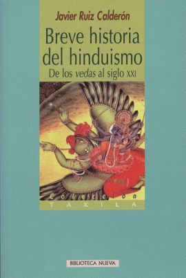 HISTORIA DEL HINDUISMO DE LOS VEDAS AL SIGLO XXI