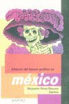 HISTORIA HUMOR GRAFICO EN MEXICO