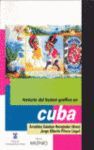 HISTORIA DEL HUMOR GRAFICO EN CUBA