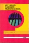 ARTES Y EDUCACION FUNDAMENTOS DE PEDAGOGIA MESOAXIOLOGICA