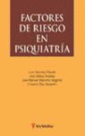 FACTORES DE RIESGO EN PSIQUIATRIA
