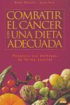 COMBATIR EL CANCER CON DIETA ADECUADA