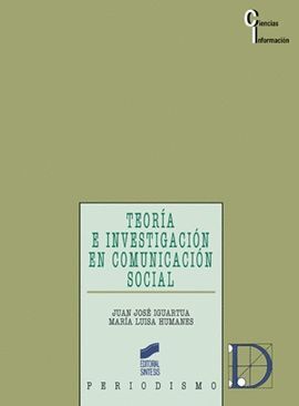 TEORIA E INVESTIGACION EN COMUNICACION SOCIAL