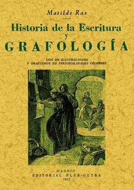 HISTORIA DE LA ESCRITURA Y GRAFOLOGIA