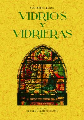 VIDRIOS Y VIDRIERAS (PROMOCION CYL 2006)