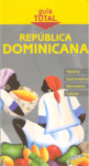 REPUBLICA DOMINICANA (GUIA TOTAL)