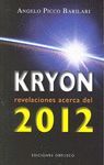 KRYON 2012 REVELACIONES ACERCA DEL 2012