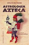 LA ASTROLOGIA AZTECA