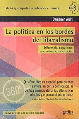 POLITICA EN LOS BORDES DEL LIBERALISMO, LA