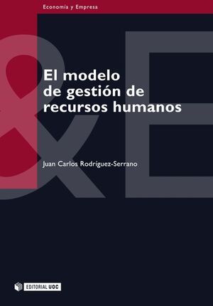 EL MODELO DE GESTION DE RECURSOS HUMANOS