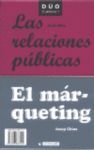 EL MARQUETING / LAS RELACIONES PUBLICAS
