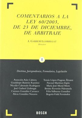 COMENTARIOS A LA LEY 60/2003 DE 23 DE DICIEMBRE DE ARBITRAJE