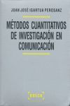 METODOS CUANTITATIVOS DE INVESTIGACION EN COMUNICACION