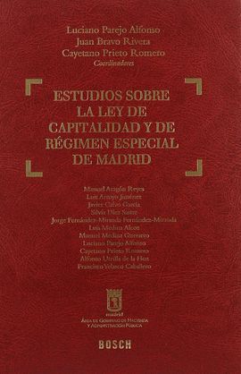 ESTUDIOS SOBRE LA LEY DE CAPITALIDAD Y DE REGIMEN ESPECIAL DE