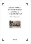 DELITOS CONTRA LA HACIENDA PUBLICA Y CONTRA LA SEGURIDAD SOCIAL