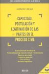 CAPACIDAD, POSTULACION Y LEGITIMACION DE LAS PARTES EN EL PROCESO