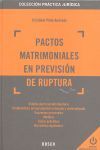 PACTOS MATRIMONIALES EN PREVISION DE RUPTURA