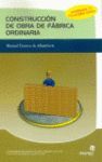 CONSTRUCCION OBRA DE FABRICA ORDINARIA:MANUAL TECN