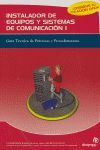 INSTALADOR EQUIPOS Y SISTEMAS COMUNICACION I