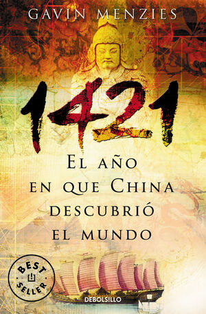 1421: EL AÑO EN QUE CHINA DESCUBRIÓ EL MUNDO