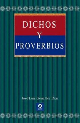 DICHOS Y PROVERBIOS