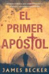 EL PRIMER APOSTOL