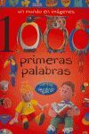 1000 PRIMERAS PALABRAS UN MUNDO EN IMAGENES