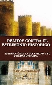 DELITOS CONTRA EL PATRIMONIO HISTORICO