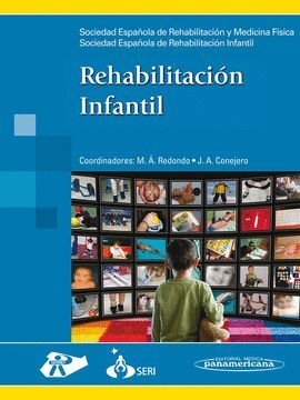 REHABILITACION INFANTIL - SOCIEDAD ESPAÑOLA DE REHABILITACIÓN Y MÉDICINA FÍSICA