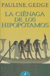 LA CIENAGA DE LOS HIPOPOTAMOS