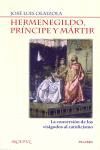HERMENEGILDO PRINCIPE Y MARTIR