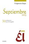 SEPTIEMBRE 2013,CON EL:30 MEDITACIONES CON EL EVANGELIO