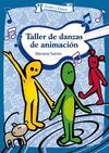 TALLER DE DANZAS DE ANIMACION + CD