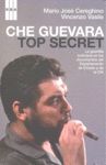 CHE GUEVARA:TOP SECRET