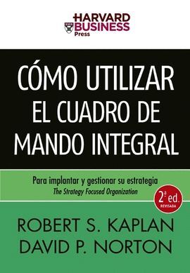 COMO UTILIZAR EL CUADRO DE MANDO INTEGRAL(2ªED.)