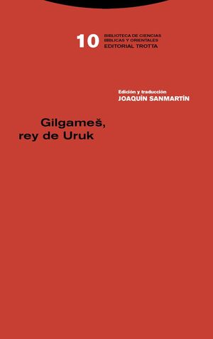 GILGAME, REY DE URUK (NE)