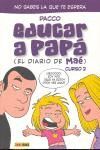 EDUCAR A PAPA:DIARIO DE MAE CURSO 2