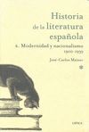 HISTORIA DE LA LITERATURA ESPAÑOLA, 6. MODERNIDAD Y