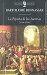 LA ESPAÑA DE LOS AUSTRIAS (1516-1700)
