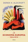 HISTORIA DE LA ECONOMÍA EUROPEA 1914-2012