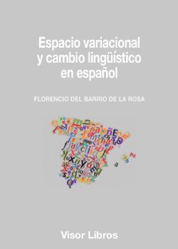 ESPACIO VARIACIONAL Y CAMBIO LINGUISTICO EN ESPAÑOL