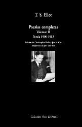 POESÍAS COMPLETAS. VOLUMEN II: POESÍA 1909-1962