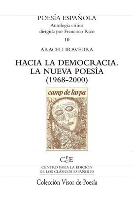 HACIA LA DEMOCRACIA. LA NUEVA POESIA (1968-2000)