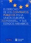 DERECHO DE LOS CONTRATOS PUBLICOS EN LA UNION EUROPEA Y SUS ESTADOS MIEMBROS