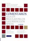 COMENTARIOS A LA LEY REGULADORA DE LA JURISDICCIÓN SOCIAL