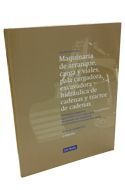 MAQUINARIA DE ARRANQUE, CARGA Y VIALES, PALA CARGADORA, EXCAVADORA HIDRÁULICA DE