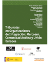 TRIBUNALES EN ORGANIZACIONES DE INTEGRACIÓN: MERCOSUR