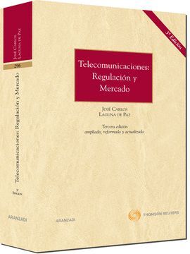 TELECOMUNICACIONES: REGULACION Y MERCADO 3ª ED