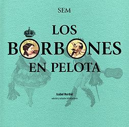 LOS BORBONES EN PELOTA