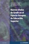 NUEVOS TITULOS DE GRADO EN EL ESPACIO EUROPEO DE EDUCACION SUPERI